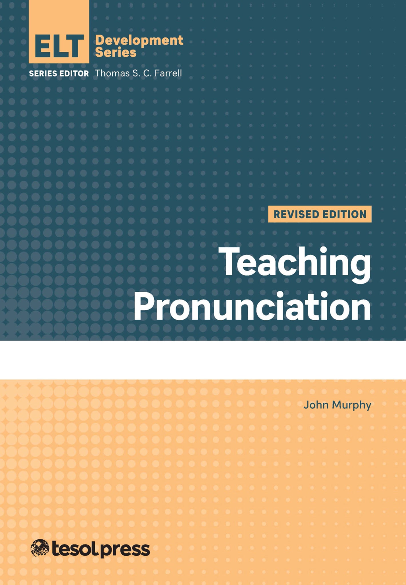 Cover image for Teaching Pronunciation, Revised Edition ISBN 9781945351846