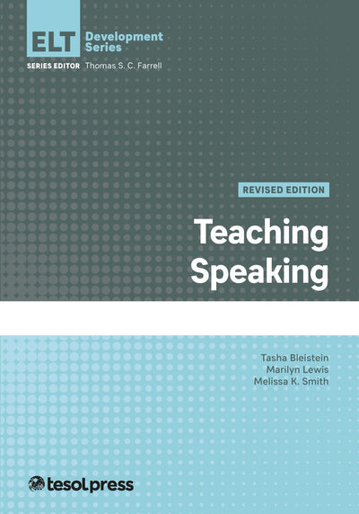 Cover image for Teaching Speaking, Revised Edition, isbn: 9781945351938