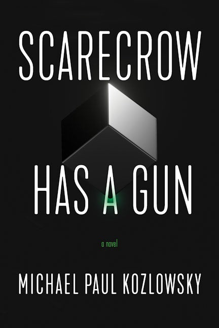Book cover image for Scarecrow Has a Gun ISBN: 9781945501814