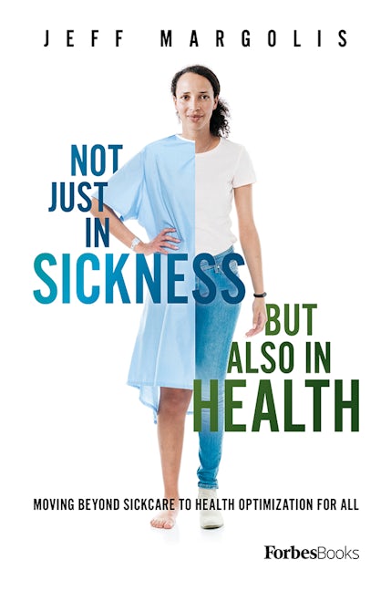 Not Just In Sickness But Also In Health