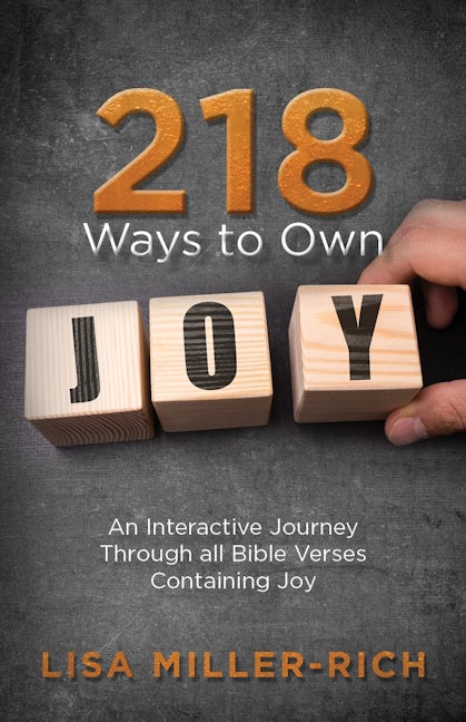 Book cover image for 218 Ways to Own Joy ISBN: 9781946889126