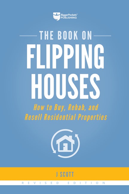 Book cover image for The Book on Flipping Houses ISBN: 9781947200104