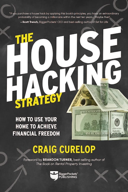 Book cover image for The House Hacking Strategy ISBN: 9781947200159