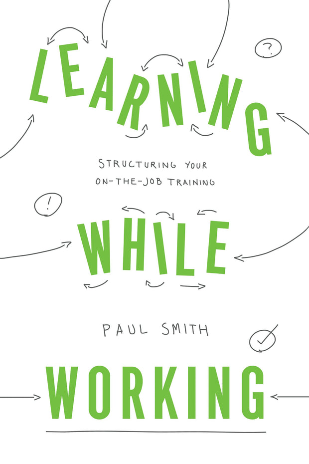 Cover image for Learning While Working, isbn: 9781947308541