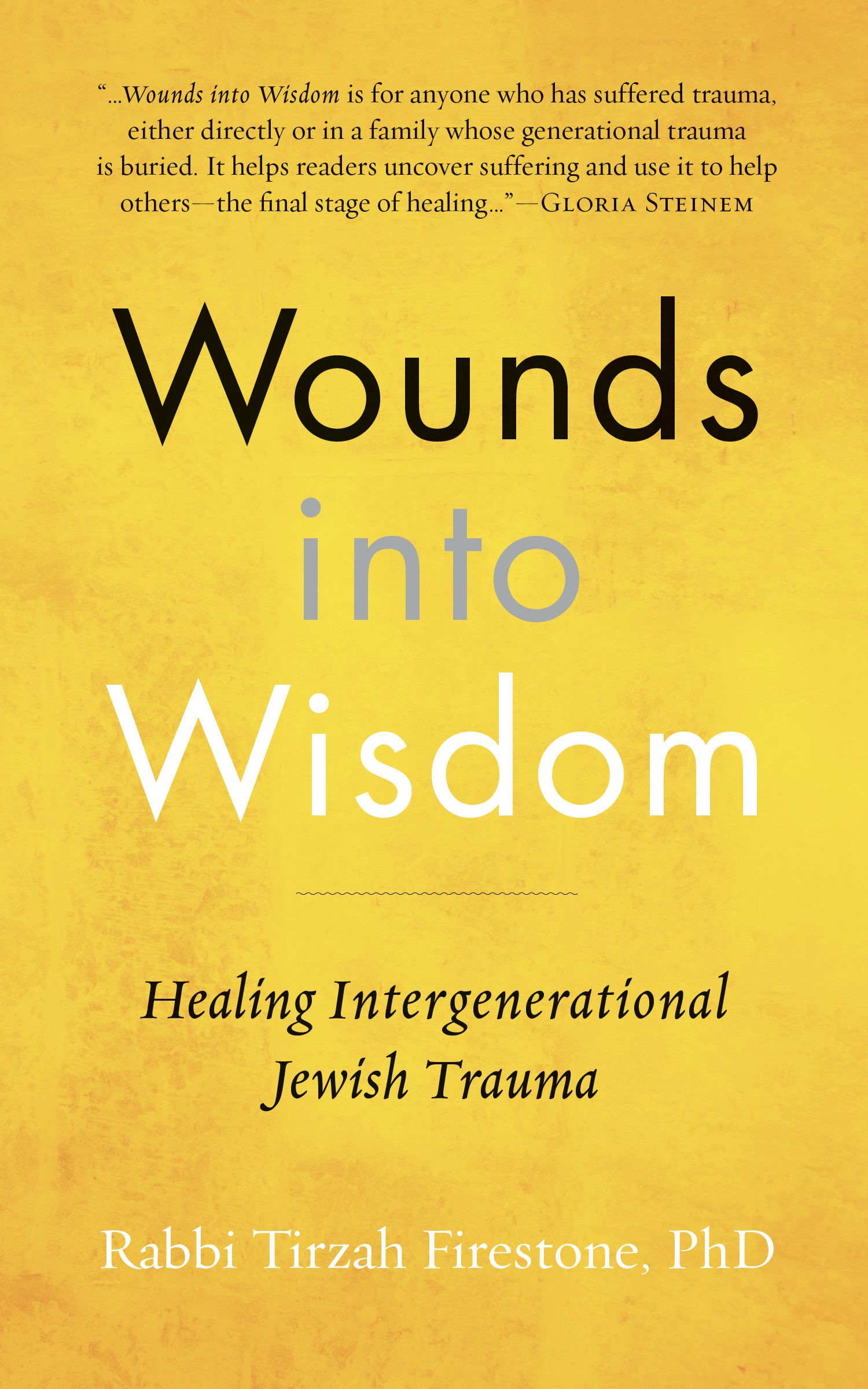 Wounds into Wisdom