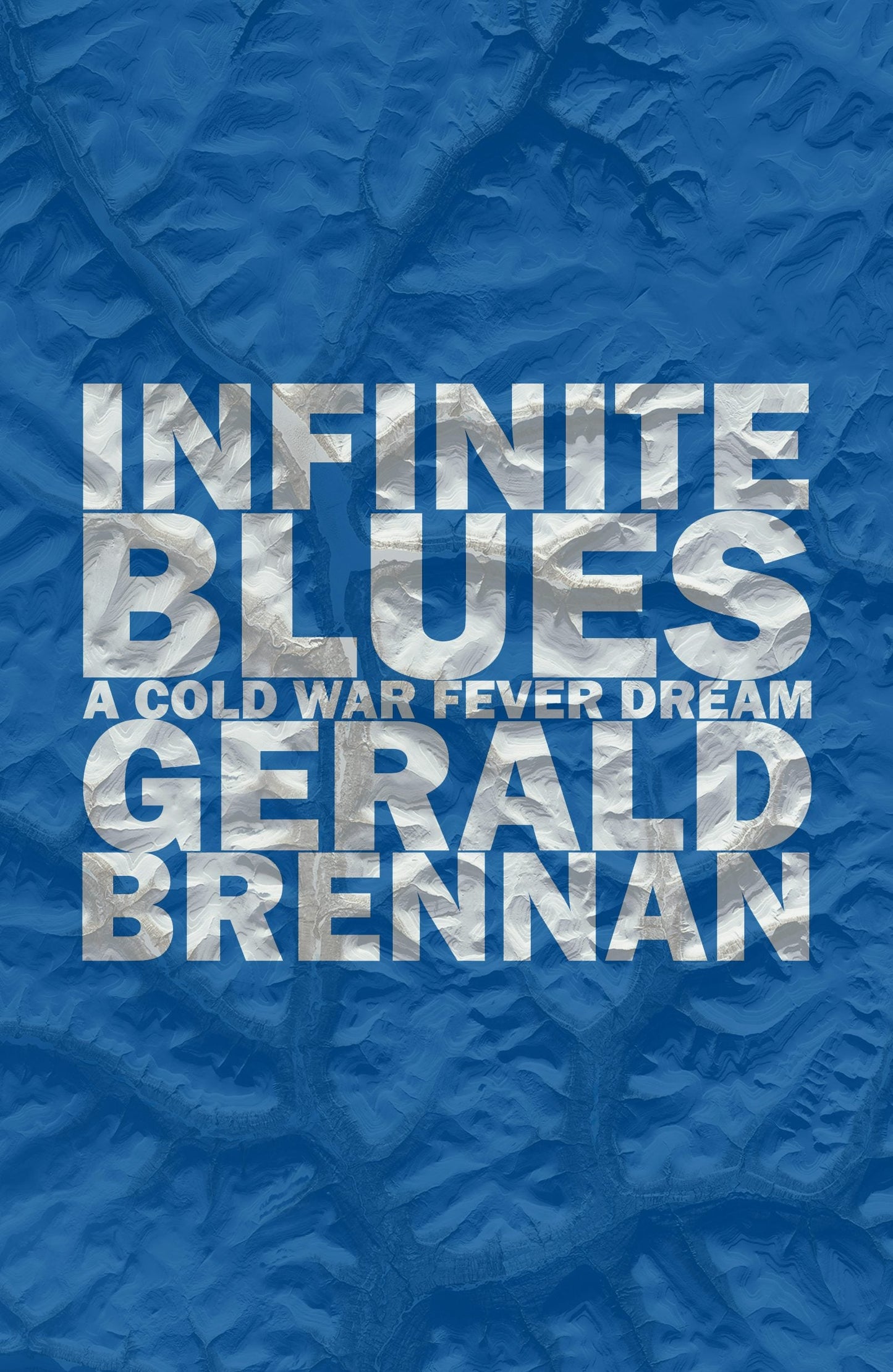 Book cover image for Infinite Blues ISBN: 9781948954525