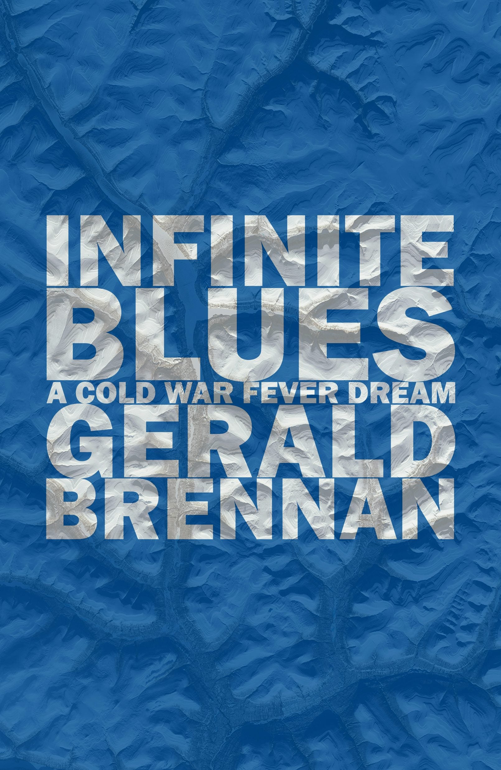 Book cover image for Infinite Blues ISBN: 9781948954525