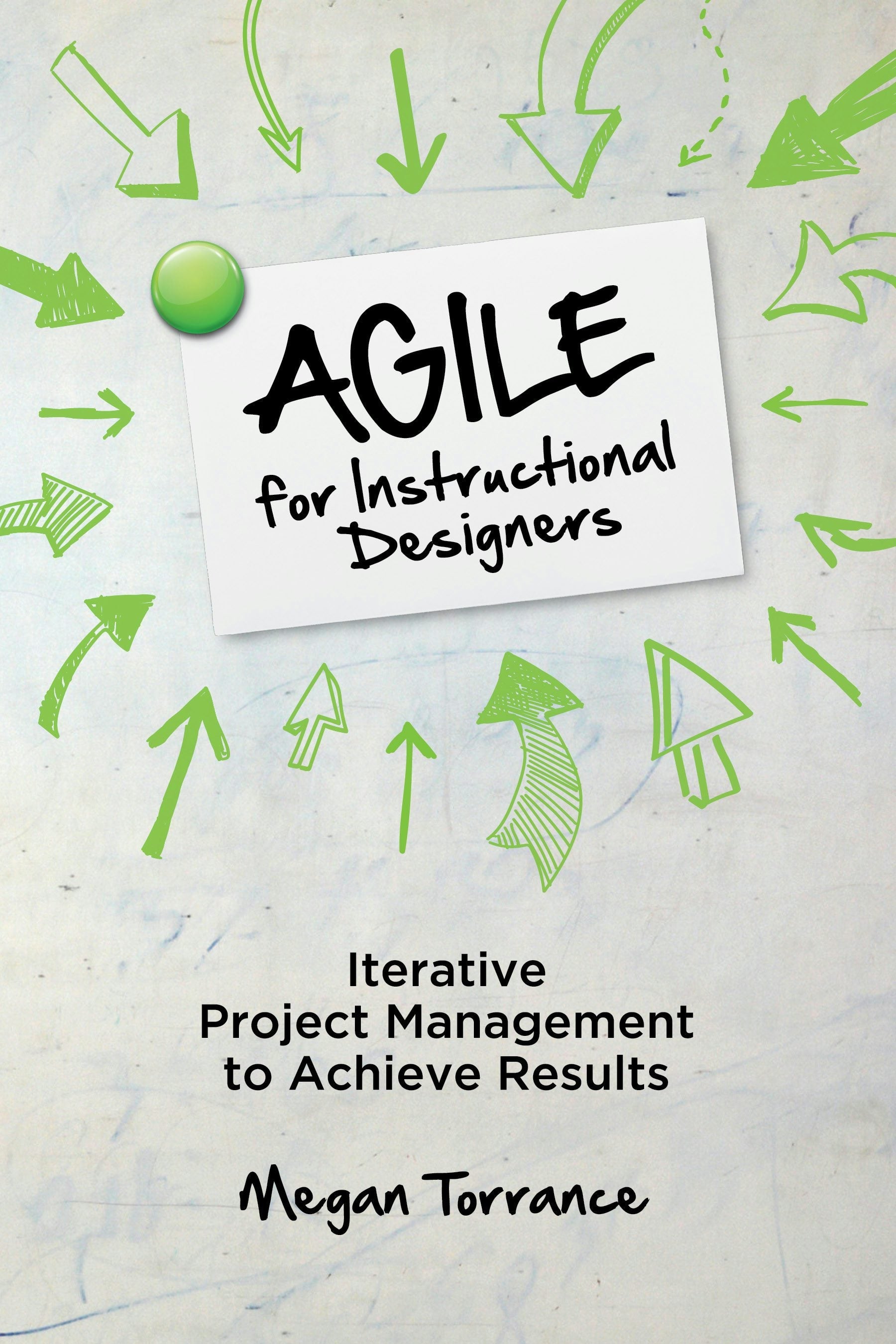 Book cover image for Agile for Instructional Designers ISBN: 9781949036510