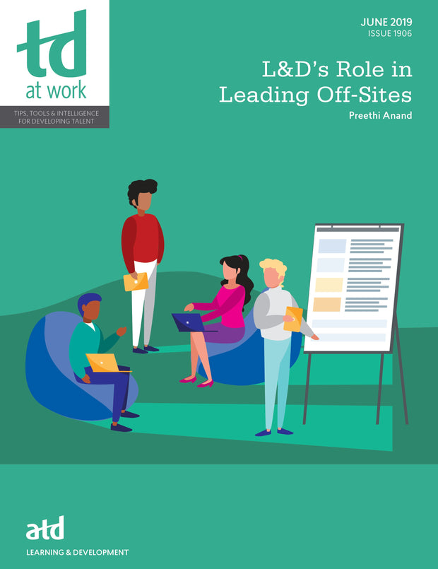 Cover image for L&D's Role in Leading Off-Sites, isbn: 9781949036725