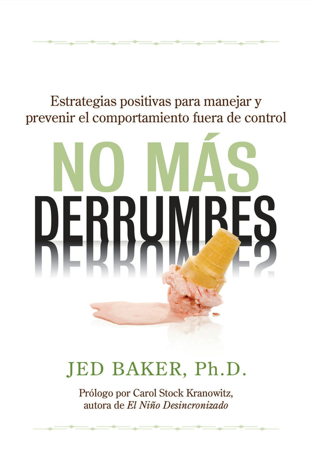 Cover image for No más derrumbes / No More Meltdowns, isbn: 9781949177275