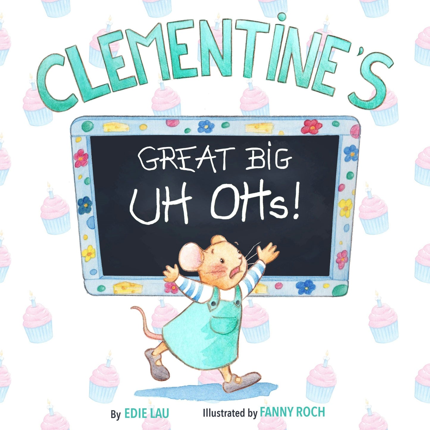 Book cover image for Clementine’s Great Big UH OHs ISBN: 9781949177527
