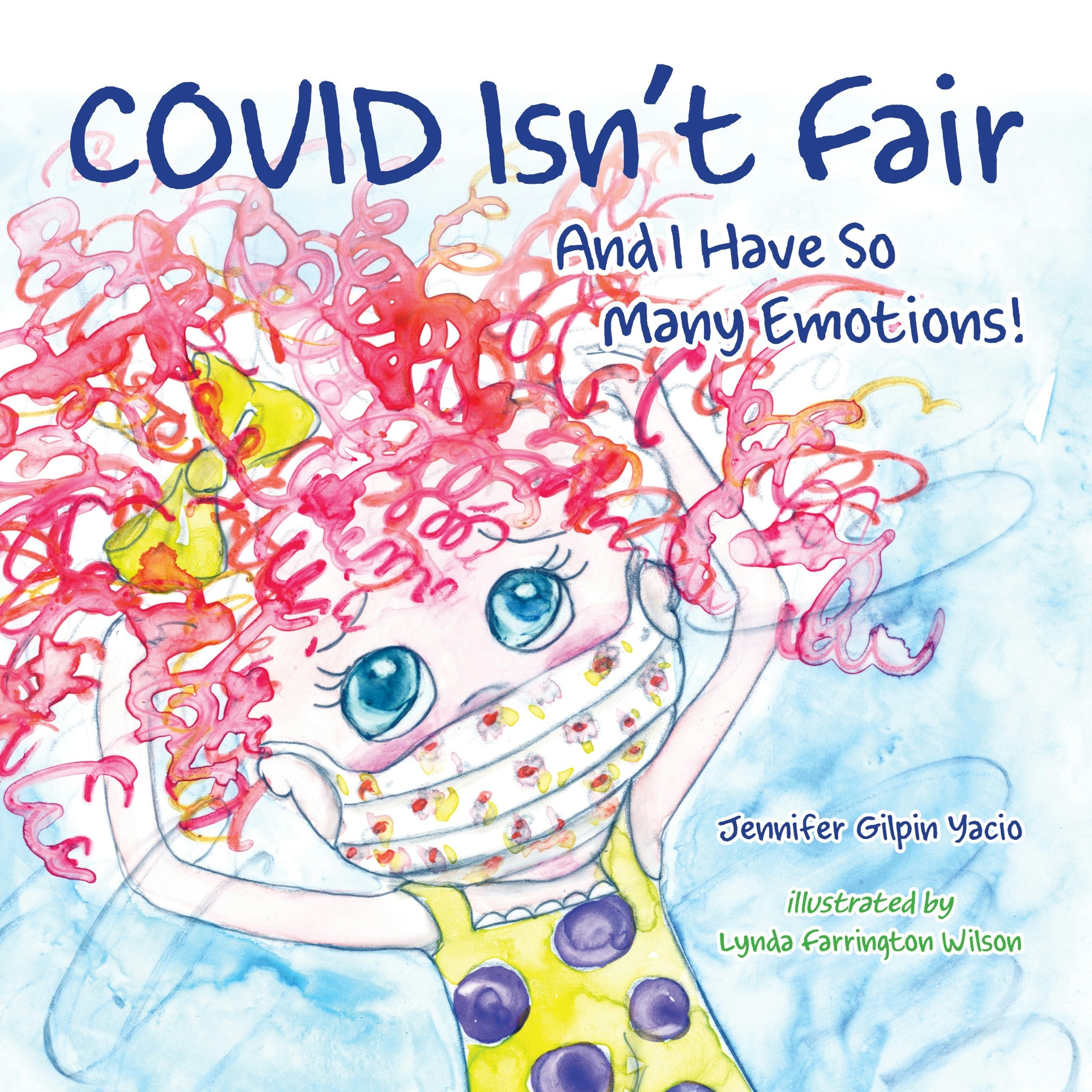 Book cover image for COVID Isn't Fair ISBN: 9781949177619