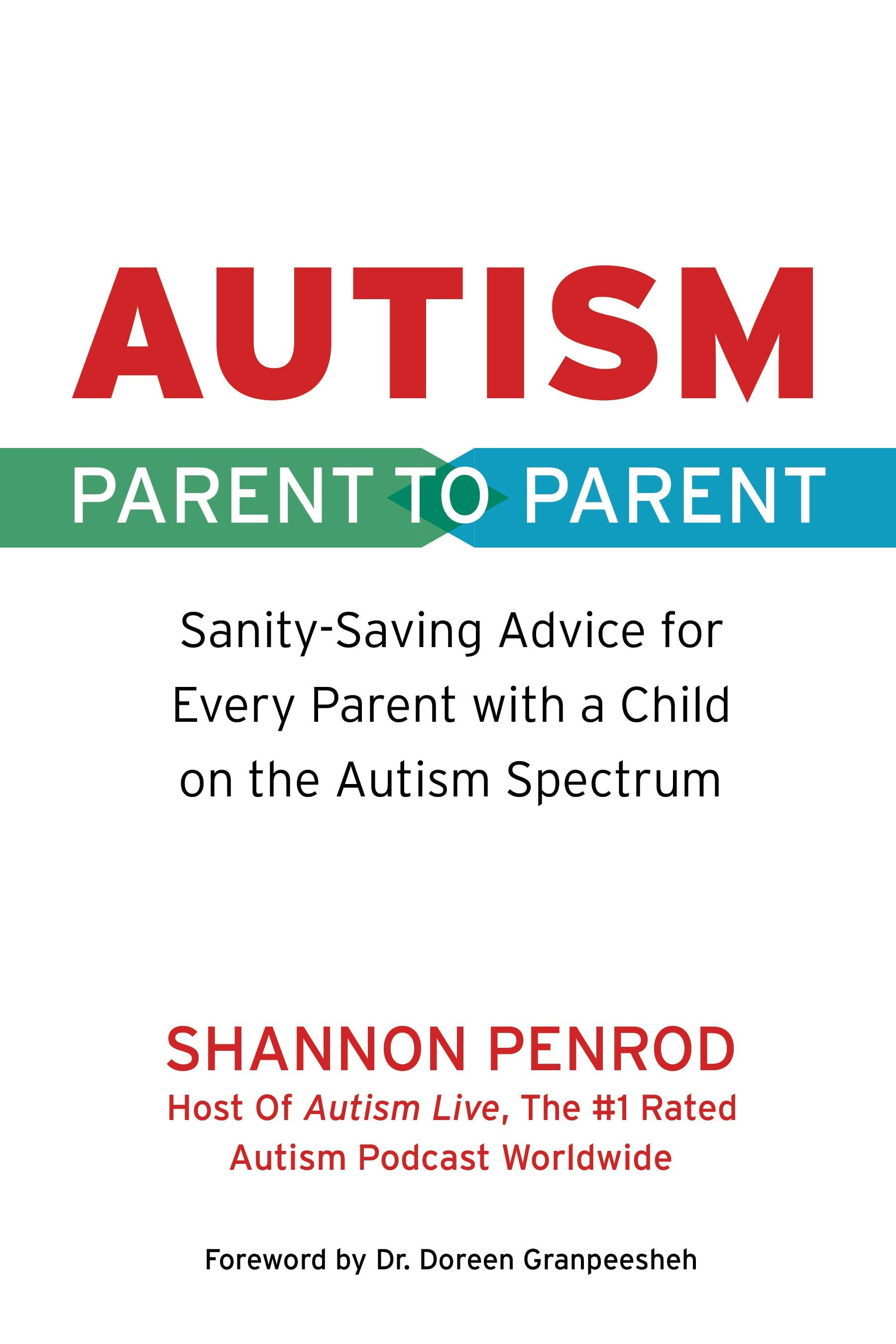 Book cover image for Autism: Parent to Parent ISBN: 9781949177855