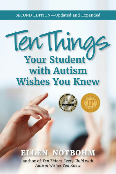 Cover image for Ten Things Your Student with Autism Wishes You Knew, isbn: 9781949177862
