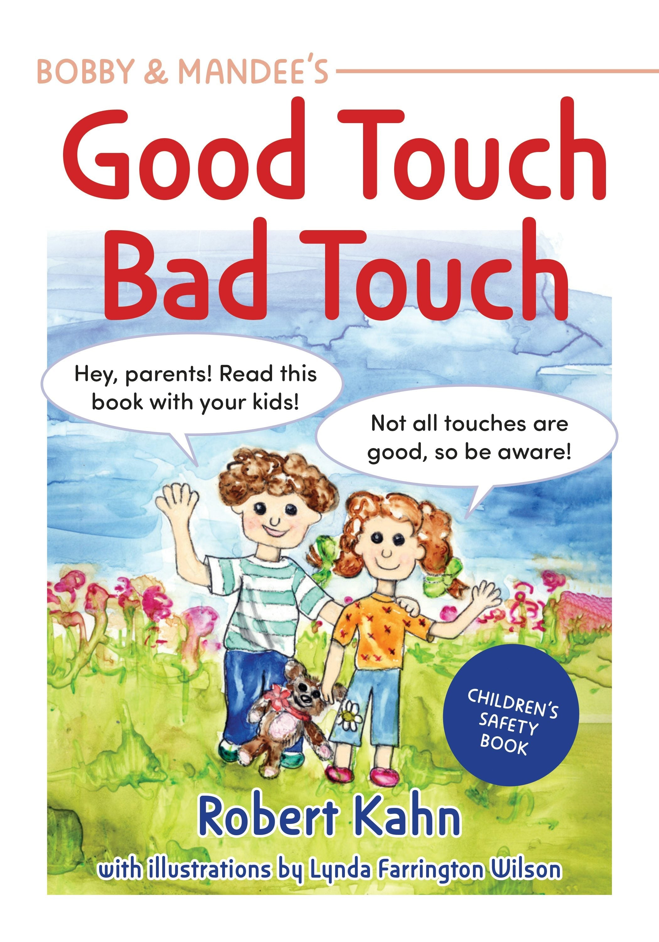 Book cover image for Bobby and Mandee's Good Touch, Bad Touch ISBN: 9781949177954
