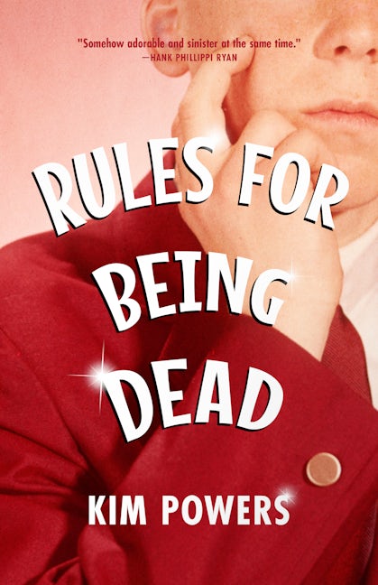 Book cover image for Rules for Being Dead ISBN: 9781949467857