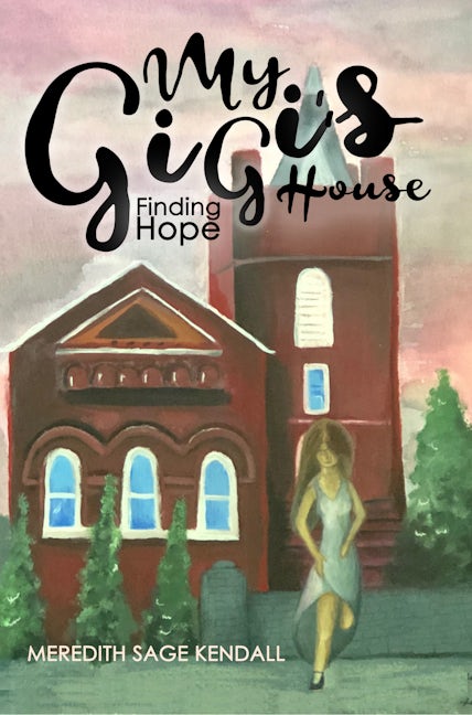 My GiGi’s House