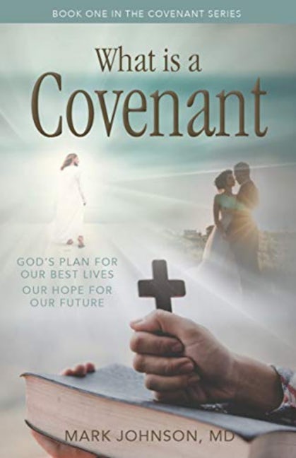 Book cover image for What is a Covenant? ISBN: 9781949572513