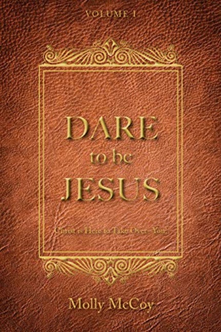 Book cover image for DARE TO BE JESUS ISBN: 9781949572964