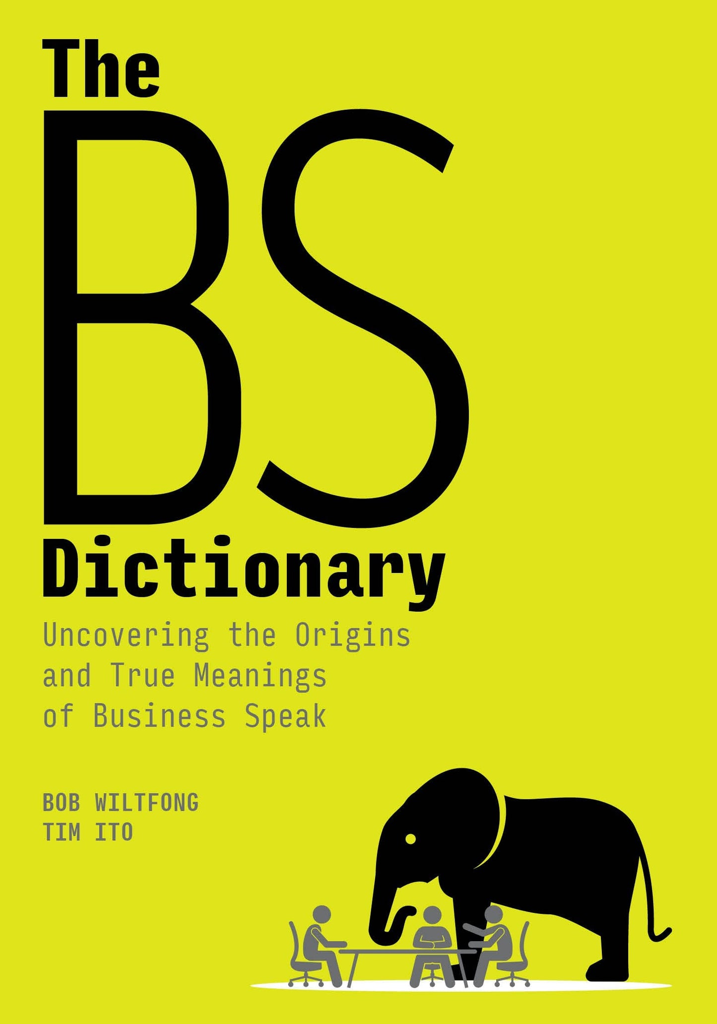 Book cover image for The BS Dictionary ISBN: 9781950496167