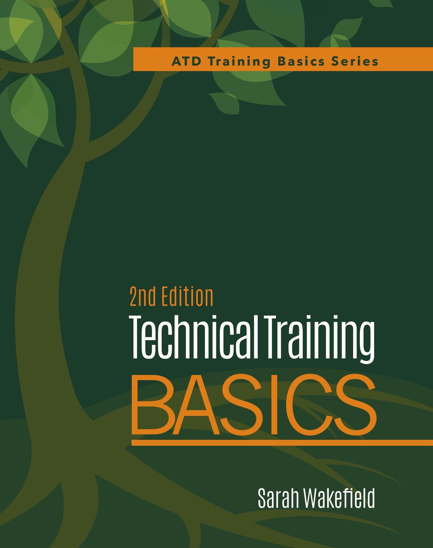 Book cover image for Technical Training Basics, 2nd Ed ISBN: 9781950496358