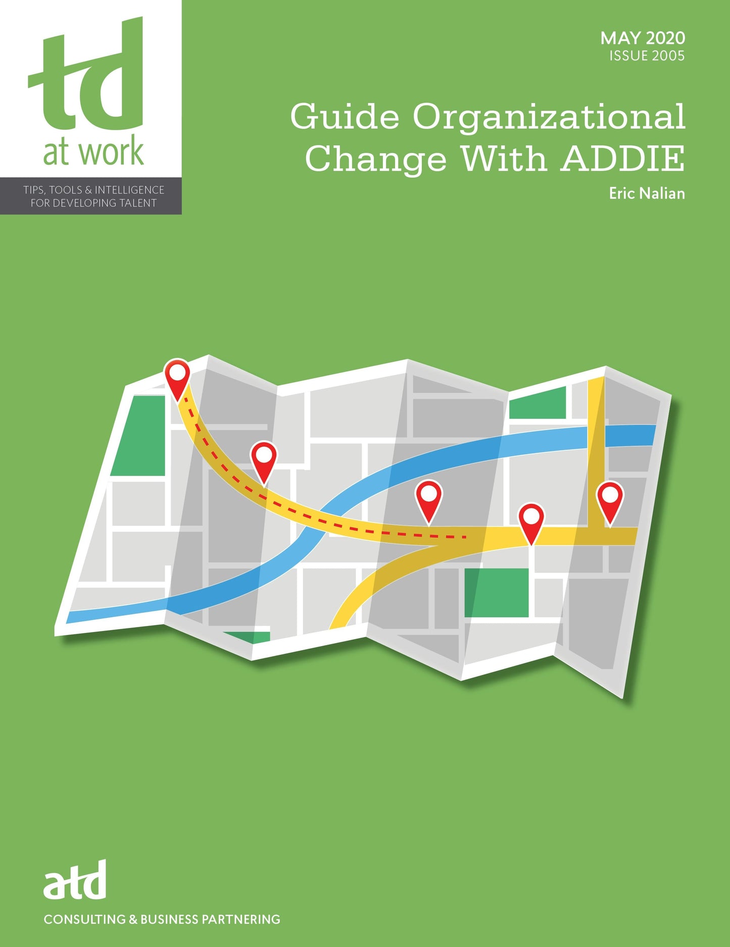Book cover image for Guide Organizational Change With ADDIE ISBN: 9781950496969