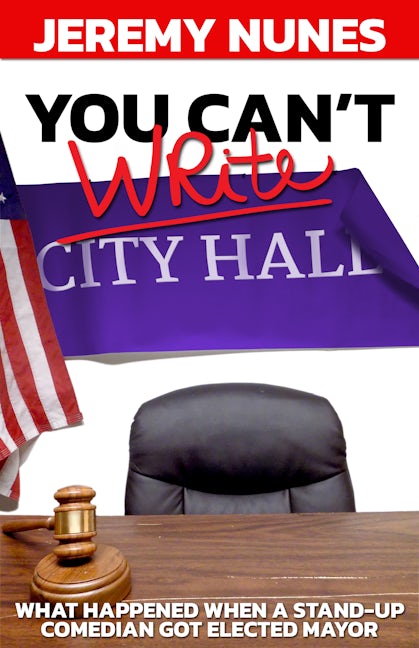 Book cover image for You Can't Write City Hall ISBN: 9781950892976