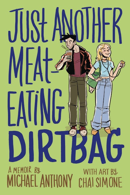 Book cover image for Just Another Meat-Eating Dirtbag ISBN: 9781951491192