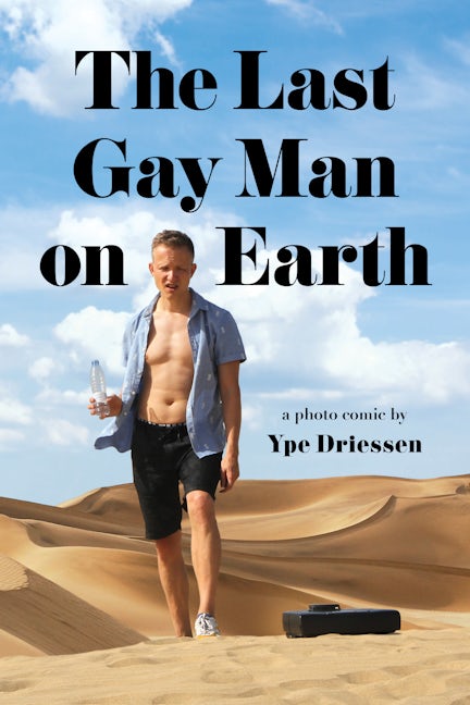 Book cover image for The Last Gay Man on Earth ISBN: 9781951491239