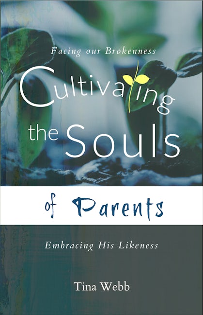Cultivating the Souls of Parents