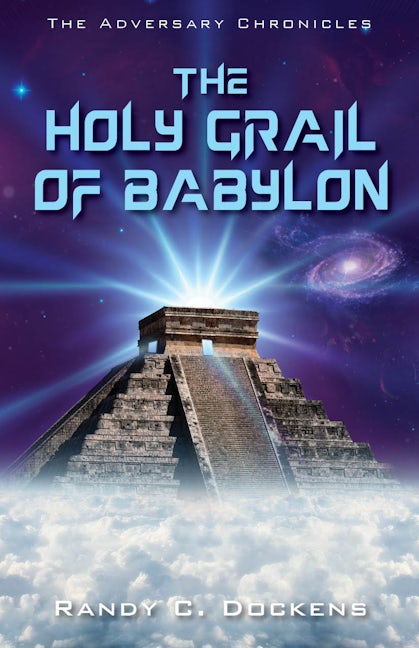 Book cover image for The Holy Grail of Babylon ISBN: 9781952025679