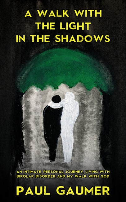 Book cover image for A Walk With The Light In The Shadows ISBN: 9781952025907
