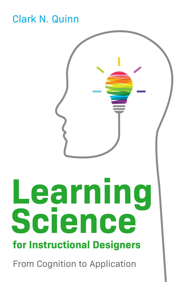 Cover image for Learning Science for Instructional Designers, isbn: 9781952157455