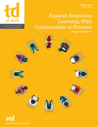 Cover image for Expand Employee Learning With Communities of Practice, isbn: 9781952157844