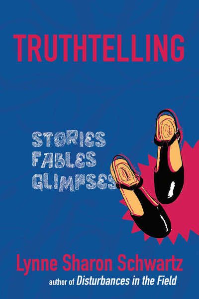 Cover image for Truthtelling, isbn: 9781953002068