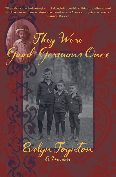 Cover image for They Were Good Germans Once: A Memoir, isbn: 9781953002389