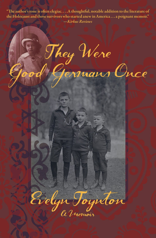 Cover image for They Were Good Germans Once: A Memoir, isbn: 9781953002389