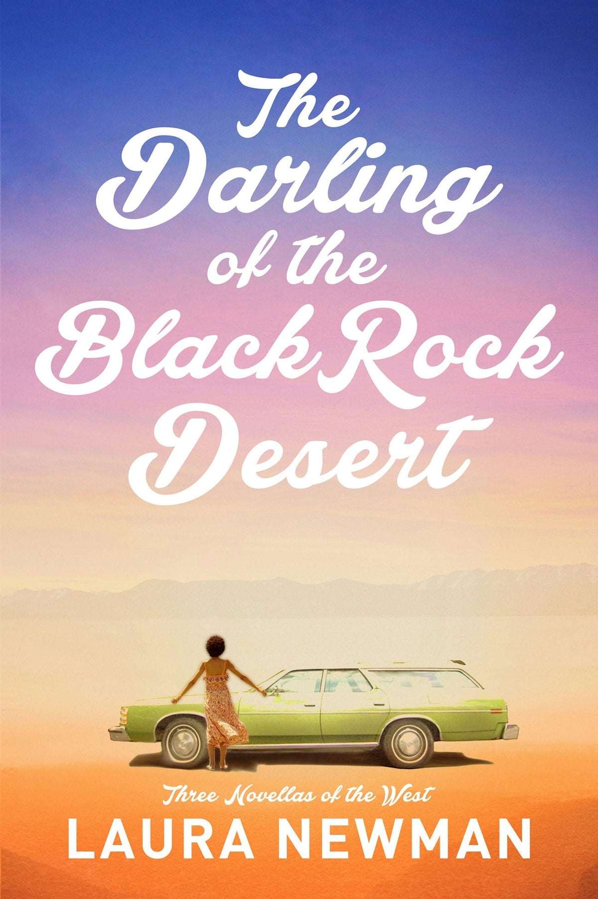 The Darling of the Blackrock Desert: Three novellas set in the West