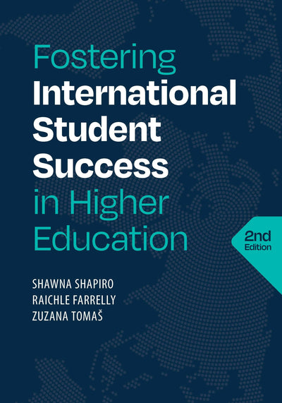 Cover image for Fostering International Student Success in Higher Education, Second Edition, isbn: 9781953745064