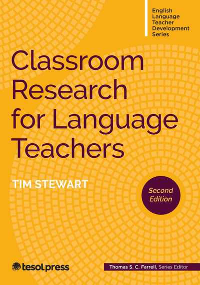 Cover image for Classroom Research for Language Teachers, Second Edition, isbn: 9781953745323