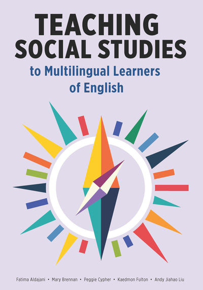 Cover image for Teaching Social Studies to Multilingual Learners of English, isbn: 9781953745538
