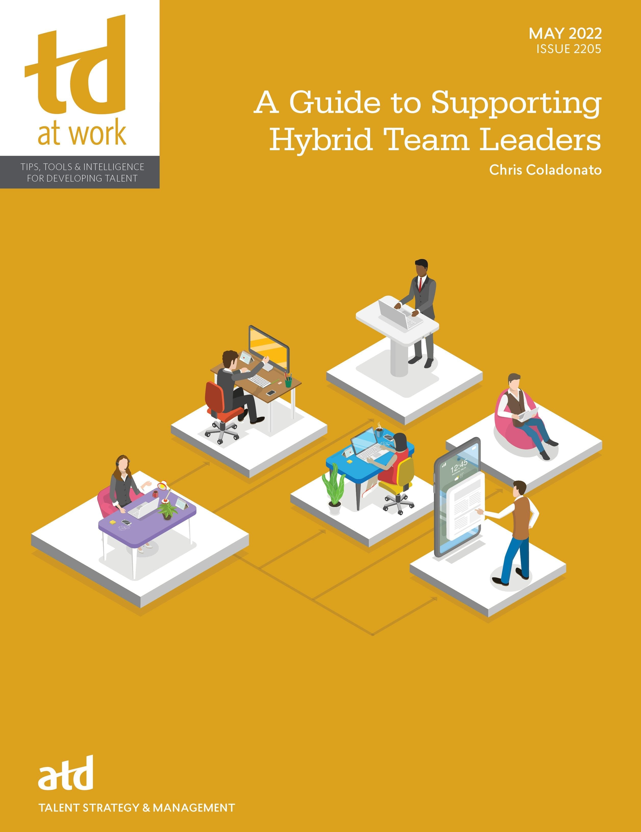 Book cover image for A Guide to Supporting Hybrid Teams ISBN: 9781953946812