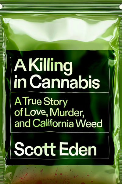 Cover image for A Killing in Cannabis, isbn: 9781954118621