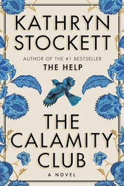 Cover image for The Calamity Club, isbn: 9781954118812