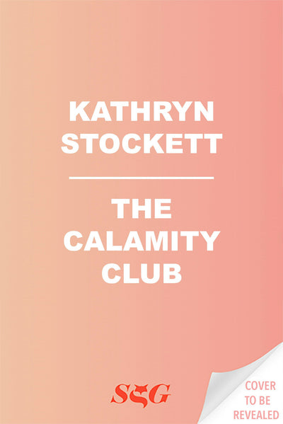 Cover image for The Calamity Club, isbn: 9781954118812