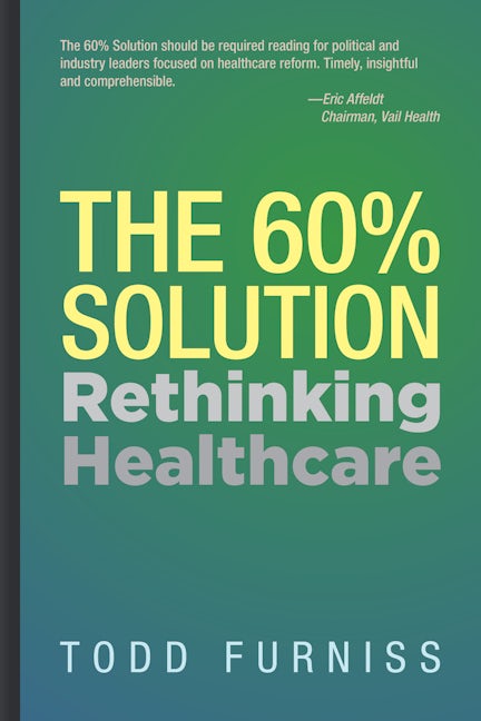 Book cover image for The 60% Solution ISBN: 9781954437036