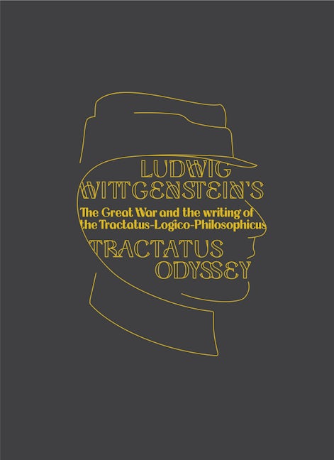 Book cover image for Ludwig Wittgenstein's Tractatus Odyssey ISBN: 9781954600133