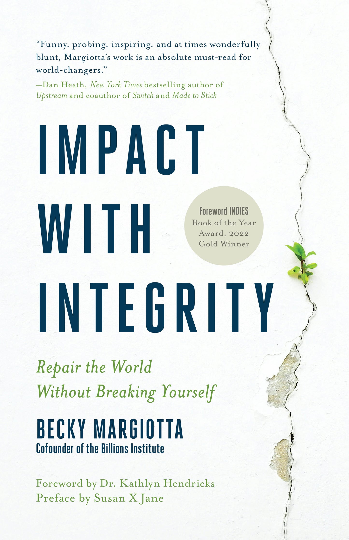 Book cover image for Impact with Integrity ISBN: 9781954854277