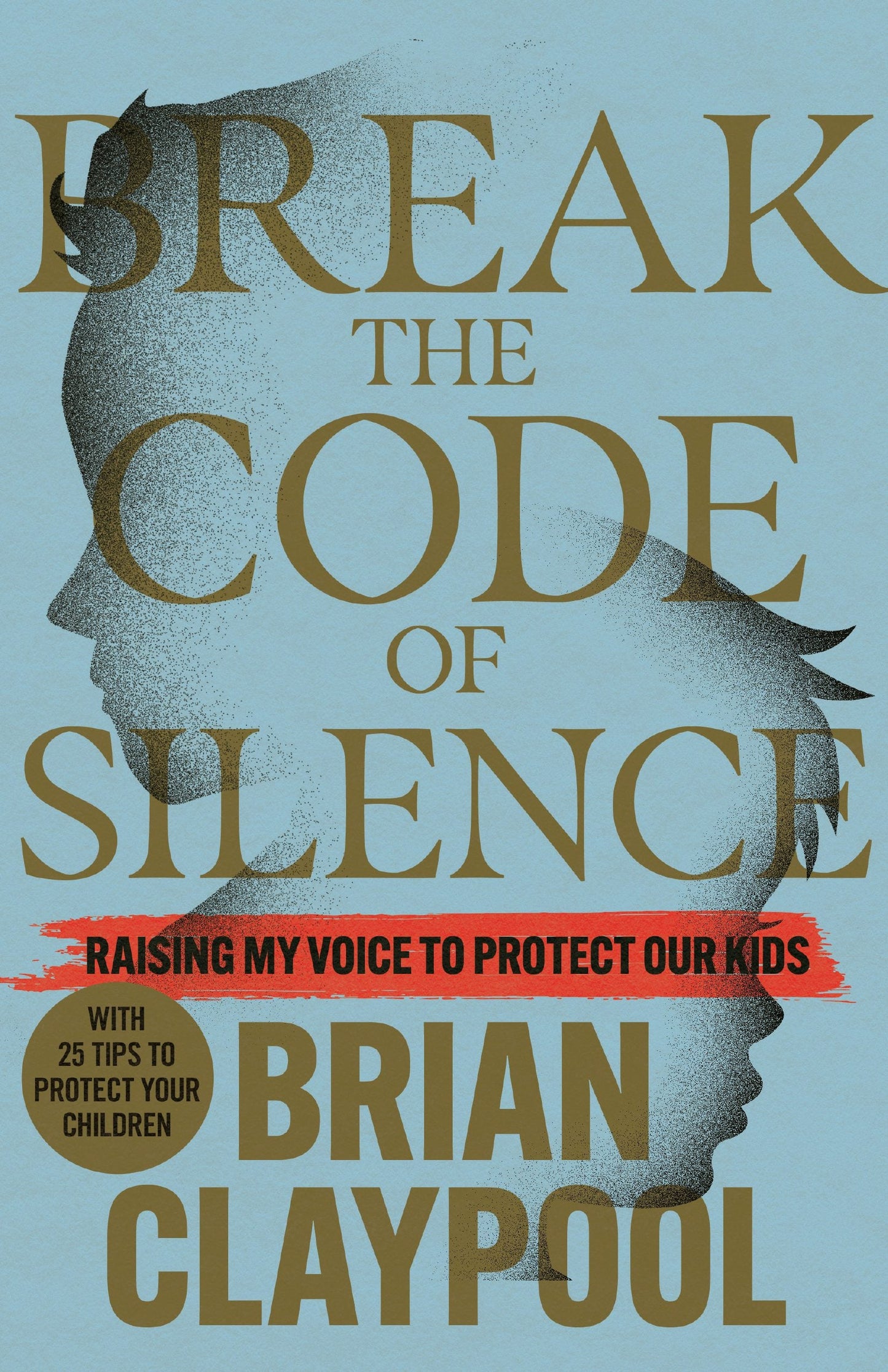 Book cover image for Break the Code of Silence ISBN: 9781954854765