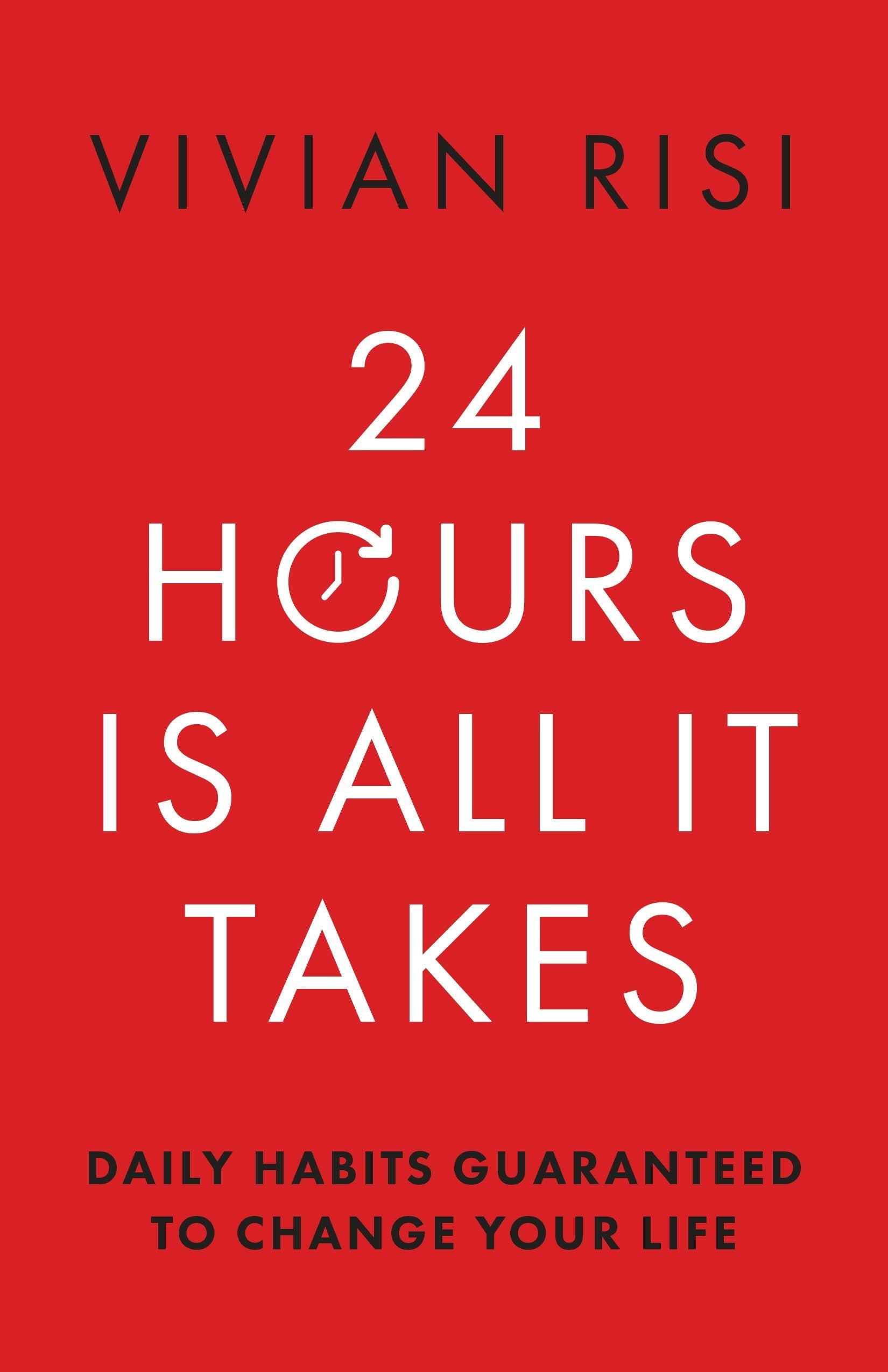 Book cover image for 24 Hours Is All It Takes ISBN: 9781954854932